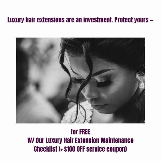 Luxury Hair Extensions Maintenance Guide